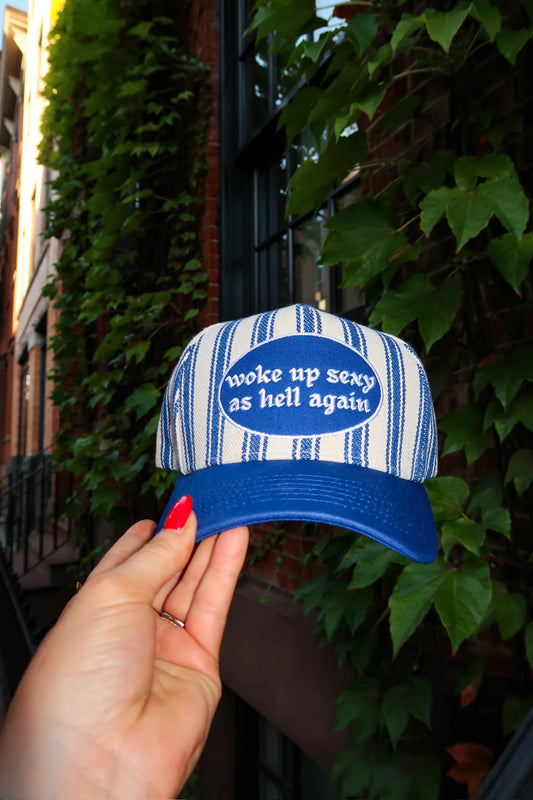 Woke Up Sexy Hat